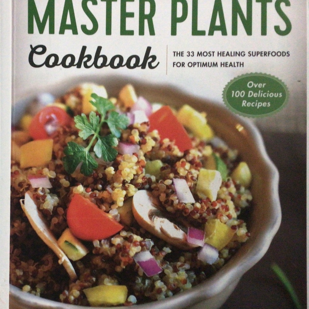 Master Plants Cookbook the 33 most healing superiors for optimum health